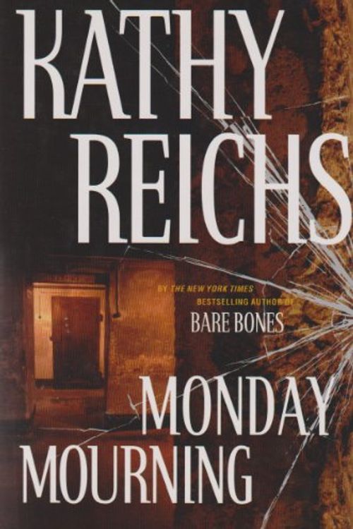 Cover Art for 9780743264266, Monday Mourning by Kathy Reichs