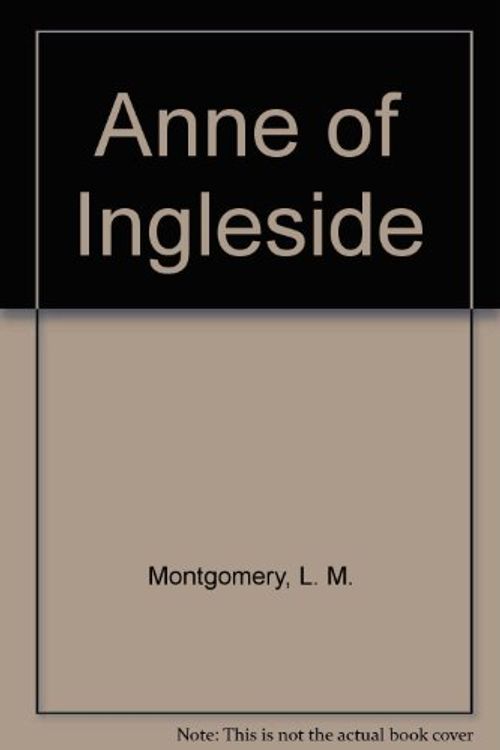 Cover Art for 9780451526434, Anne of Ingleside by L. M. Montgomery