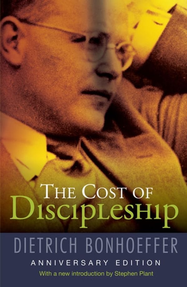 Cover Art for 9780334053422, The Cost of Discipleship by Bonhoeffer Dietrich