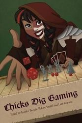 Cover Art for 9781935234180, Chicks Dig Gaming: A Celebration of All Things Gaming by the Women Who Love It by Catherynne Valente