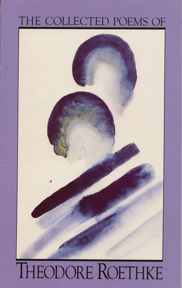 Cover Art for 9780385086011, The Collected Poems of Theodore Roethke by Theodore Roethke