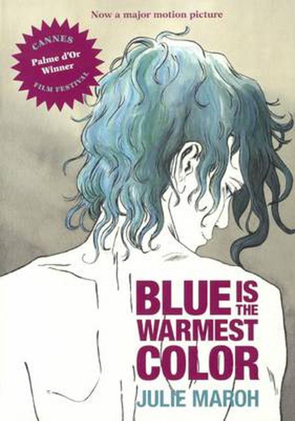 Cover Art for 9780606351898, Blue Is the Warmest Color by Julie Maroh