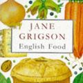 Cover Art for 9780140469264, English food by Jane Grigson