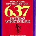 Cover Art for 9780449907511, Fifth 637 Best Things Anybody Ever Said by Byrne, Robert