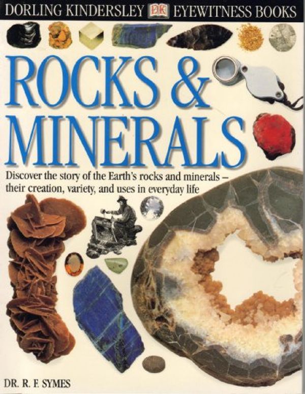 Cover Art for 9780789458056, Rock and Mineral (DK Eyewitness Books (Paperback)) by Chris Pellant, R.f. Symes, R Symes