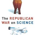 Cover Art for 9780465046751, The Republican War on Science by Chris Mooney