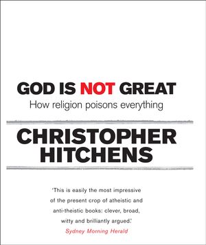 Cover Art for 9781741755725, God is Not Great by Christopher Hitchens