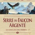 Cover Art for 9782820502339, Serre du Faucon argenté by Raymond E. Feist