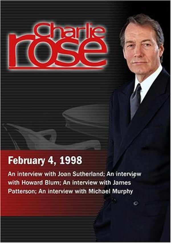Cover Art for 0883629067858, Charlie Rose with Joan Sutherland; Howard Blum; James Patterson; Michael Murphy (February 4, 1998) by 