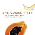 Cover Art for 9780061154997, She Comes First by Ian Kerner
