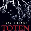 Cover Art for 9783502101925, Totengleich by Tana French