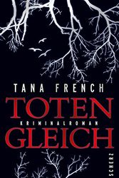 Cover Art for 9783502101925, Totengleich by Tana French
