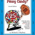 Cover Art for 9780942617641, Whatever Happened To Penny Candy?: A Fast, Clear, and Fun Explanation of the Economics You Need for Success in Your Career, Business, and Investments (Uncle Eric Book) by Richard J. Maybury