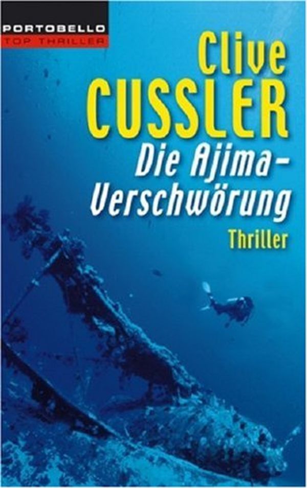 Cover Art for 9783442555208, Die Ajima-Verschwörung by Clive Cussler