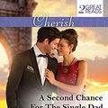 Cover Art for 9781489225610, A Second Chance For The Single Dad/It Started With A Diamond by Marie Ferrarella, Teri Wilson