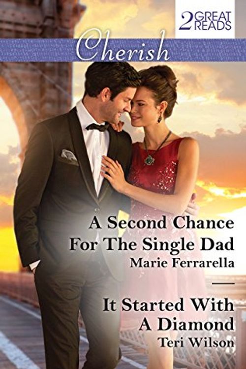 Cover Art for 9781489225610, A Second Chance For The Single Dad/It Started With A Diamond by Marie Ferrarella, Teri Wilson