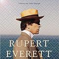 Cover Art for B08KQFLYPD, To the End of the World by Rupert Everett
