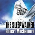Cover Art for 9781844568246, CHERUB: The Sleepwalker: Book 9 by Robert Muchamore