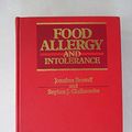 Cover Art for 9780702011566, Food Allergy and Intolerance by Jonathan Brostoff MA  DM  DSc(Med)  FRCP  FRCPath