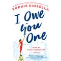 Cover Art for 9780525639671, I Owe You One by Sophie Kinsella