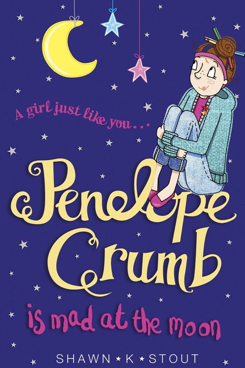 Cover Art for 9781784291365, Penelope Crumb is Mad at the Moon: Book 4 by Shawn K. Stout