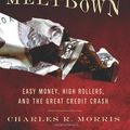 Cover Art for 9781586485634, The Trillion Dollar Meltdown by Morris, Charles R.