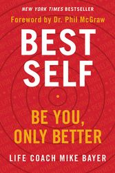 Cover Art for 9780063055490, Best Self: Be You, Only Better by Mike Bayer