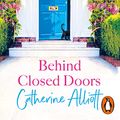 Cover Art for B08W6GKDND, Behind Closed Doors by Catherine Alliott