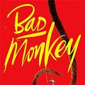 Cover Art for 9781847443373, Bad Monkey by Carl Hiaasen
