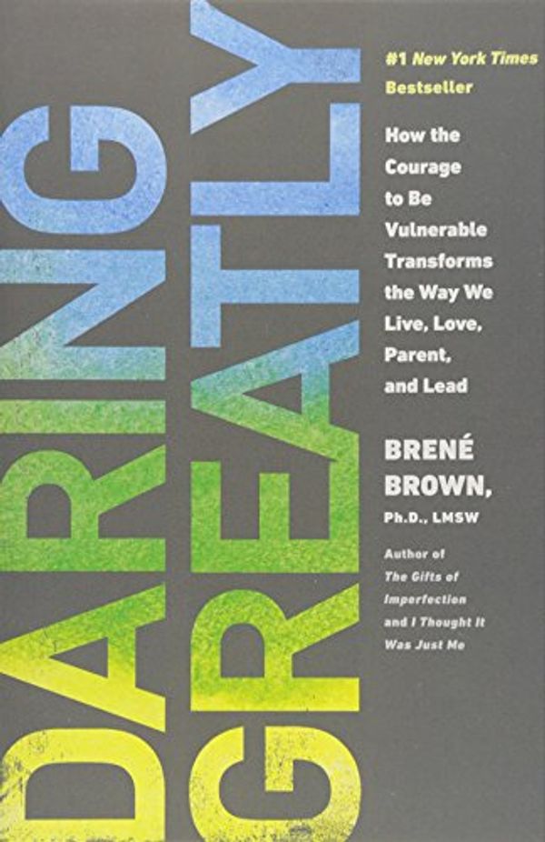 Cover Art for 9781592408900, Daring Greatly by Brené Brown