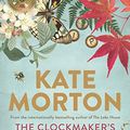 Cover Art for B07BLK4M7F, The Clockmaker's Daughter by Kate Morton