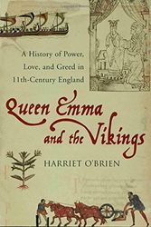 Cover Art for 9781596911192, Queen Emma and the Vikings by Harriet O'Brien
