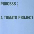 Cover Art for 9780500279151, Process: A "Tomato" Project by Steve Et Al Baker