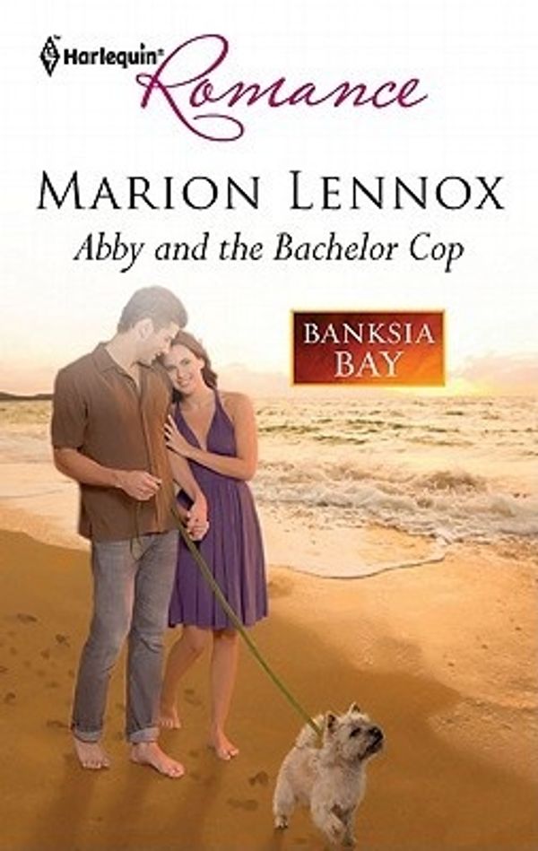 Cover Art for 9780263219944, Abby and the Bachelor Cop by Marion Lennox