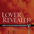 Cover Art for B000Q9J0M4, Lover Revealed (Black Dagger Brotherhood, Book 4) by J.r. Ward