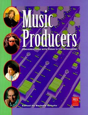 Cover Art for 9780872887305, Music Producers by Barbara Schultz