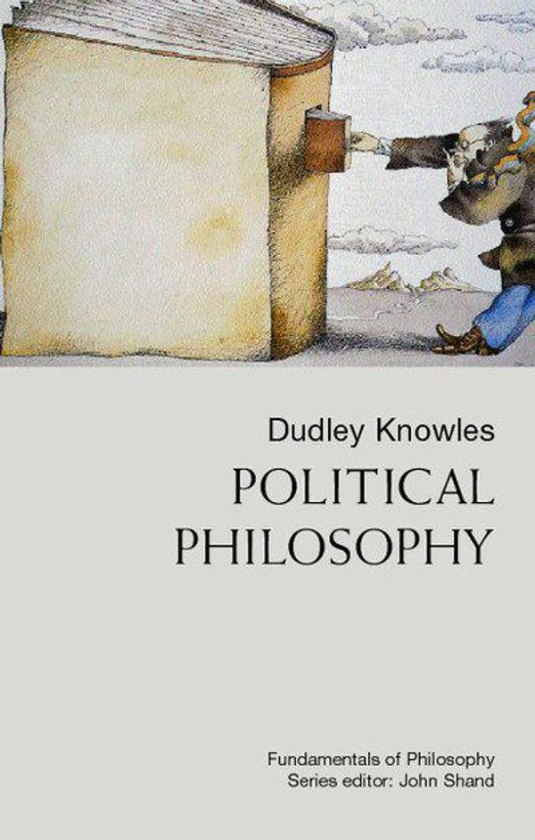 Cover Art for 9781135360870, Political Philosophy by Dudley Knowles