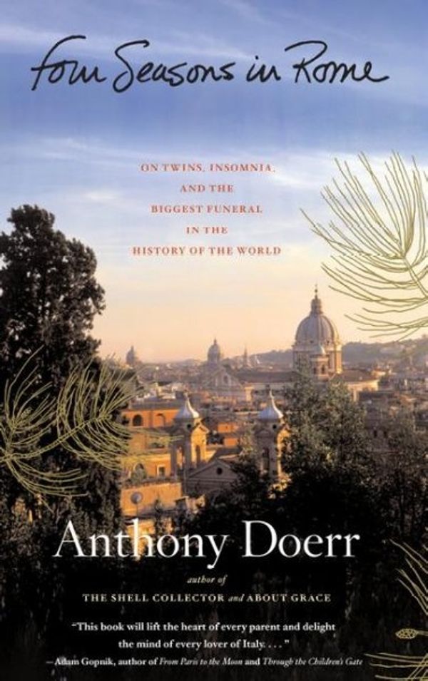 Cover Art for 9781416540014, Four Seasons in Rome by Anthony Doerr