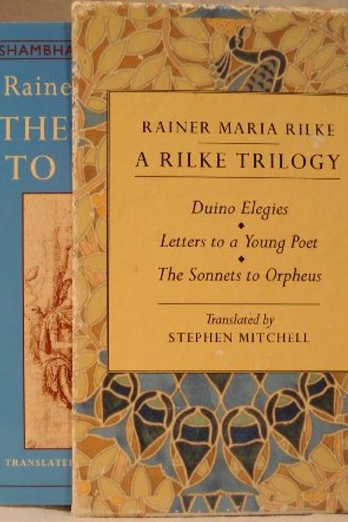 Cover Art for 9780877739531, A Rilke Trilogy: Duino Elegies/Letters to a Young Poet/the Sonnets to Orpheus/Boxed Set by Rainer Maria Rilke