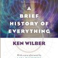 Cover Art for 9780834821026, A Brief History of Everything by Ken Wilber