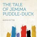 Cover Art for 9781290273039, The Tale of Jemima Puddle-Duck by Beatrix Potter