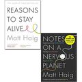 Cover Art for 9789123866458, Matt Haig 2 Books Collection Set (Reasons to Stay Alive and Notes on a Nervous Planet) by Matt Haig