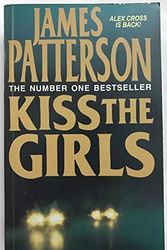 Cover Art for 9780007930197, Kiss the Girls by James Patterson