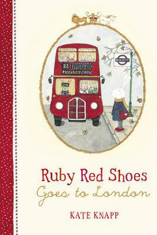 Cover Art for 9780732297626, Ruby Red Shoes Goes to London by Kate Knapp