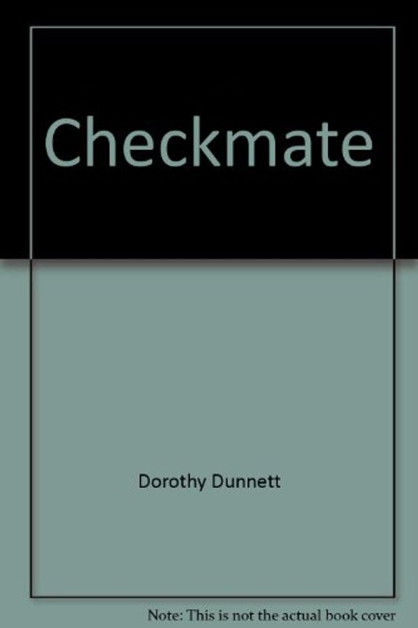 Cover Art for 9780445084834, Checkmate by Dorothy Dunnett