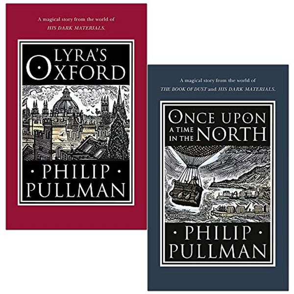 Cover Art for 9789124063177, Philip Pullman His Dark Materials Collection 2 Books Set (Lyra's Oxford, Once Upon a Time in the North) by Philip Pullman