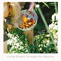 Cover Art for B082KKBQX1, A Natural Year: Living Simply Through the Seasons by Wendyl Nissen