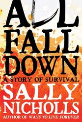 Cover Art for 9781407121727, All Fall Down by Sally Nicholls
