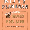 Cover Art for 9781761066610, More Rules for Life by Kitty Flanagan