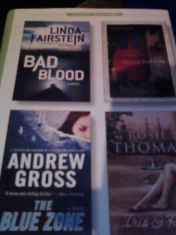 Cover Art for B001CL3MOM, Reader's Digest Select Editions (Volume 2 2008): Bad Blood (Linda Fairstein), the Long Walk Home (Will North), the Blue Zone (Andrew Gross), Iris and Ruby (Rosie Thomas), James Penney's New Identity (Lee Child) by Will North, Andrew Gross, Rosie Thomas